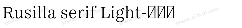 Rusilla serif Light字体转换